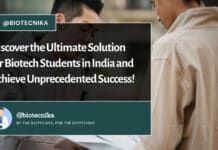 Discover the Ultimate Solution for Biotech Students in India and Achieve Unprecedented Success! Discover the Ultimate Solution for Biotech Students in India and Achieve Unprecedented Success!, Biotech students, education industry, complete solution, BioTecnika, support and guidance