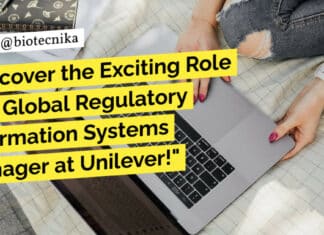 "Discover the Exciting Role of a Global Regulatory Information Systems Manager at Unilever!"