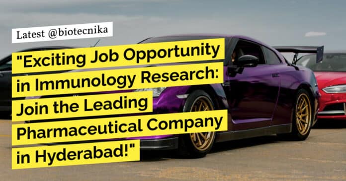 "Exciting Job Opportunity in Immunology Research: Join the Leading Pharmaceutical Company in Hyderabad!"
