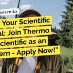 Unlock Your Scientific Potential: Join Thermo Fisher Scientific as an R&D Intern – Apply Now! Intern R&D Recruitment at Thermo Fisher Scientific - Apply Online Now!