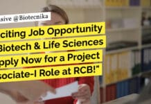 Exciting Job Opportunity in Biotech & Life Sciences – Apply Now for a Project Associate-I Role at RCB! MSc Biotech Jobs India - MSc Life Sciences Job RCB