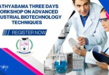 Sathyabama Three Days Workshop On Industrial Biotechnology Techniques