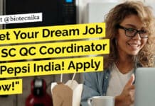 Get Your Dream Job as SC QC Coordinator at Pepsi India! Apply Now! Pepsi India Food Tech SC QC Coordinator Job