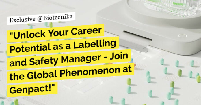 Genpact MSc Life Sciences Job - Labelling and Safety Manager Post
