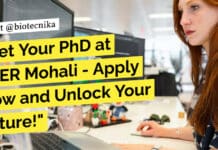 Get Your PhD at IISER Mohali – Apply Now and Unlock Your Future! Admissions to PhD Program January 2024 "Get Your PhD at IISER Mohali - Apply Now and Unlock Your Future!"