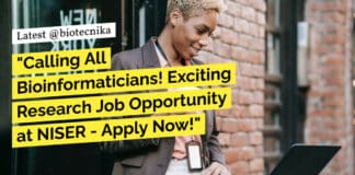 NISER Bioinformatician Research Job Recruitment - Applications Invited Now!