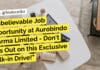 Unbelievable Job Opportunity at Aurobindo Pharma Limited – Don’t Miss Out on this Exclusive Walk-in Drive! Aurobindo Pharma Biotech