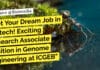 Get Your Dream Job in Biotech! Exciting Research Associate Position in Genome Engineering at ICGEB "Get Your Dream Job in Biotech! Exciting Research Associate Position in Genome Engineering at ICGEB"