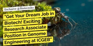 "Get Your Dream Job in Biotech! Exciting Research Associate Position in Genome Engineering at ICGEB"