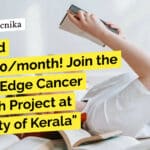 "Get Paid Rs.22,000/month! Join the Cutting-Edge Cancer Research Project at University of Kerala"