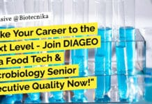 Take Your Career to the Next Level – Join DIAGEO as a Food Tech & Microbiology Senior Executive Quality Now! DIAGEO Food Tech & Microbiology Senior Executive Quality Recruitment- Apply Now!