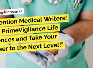 "Attention Medical Writers! Join PrimeVigilance Life Sciences and Take Your Career to the Next Level!"
