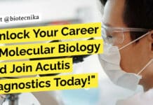 Unlock Your Career in Molecular Biology and Join Acutis Diagnostics Today! Molecular Biologist Jobs India - Acutis Diagnostics Hiring