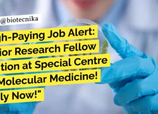 "High-Paying Job Alert: Senior Research Fellow Position at Special Centre for Molecular Medicine! Apply Now!"