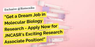 "Get a Dream Job in Molecular Biology Research - Apply Now for JNCASR's Exciting Research Associate Position!"