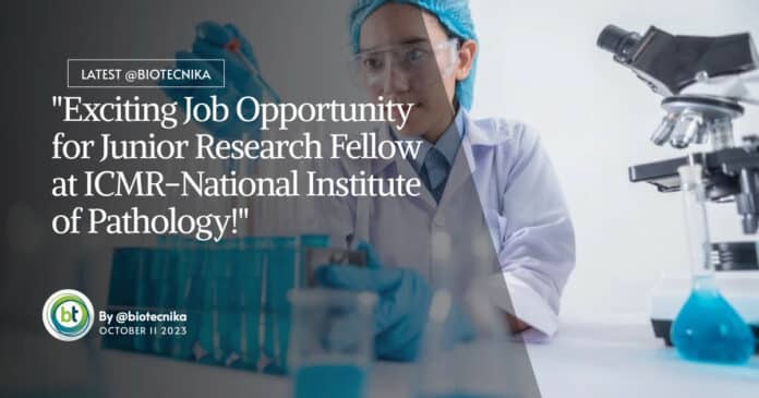 ICMR-NIP MSc Life Sciences JRF Job - Applications Invited