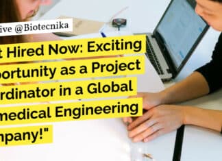 "Get Hired Now: Exciting Opportunity as a Project Coordinator in a Global Biomedical Engineering Company!"