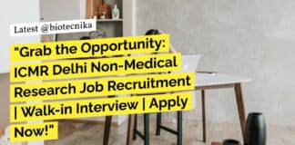 "Grab the Opportunity: ICMR Delhi Non-Medical Research Job Recruitment | Walk-in Interview | Apply Now!"