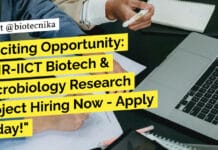 Exciting Opportunity: CSIR-IICT Biotech & Microbiology Research Project Hiring Now – Apply Today! CSIR-IICT Biotech & Microbiology Research Project Recruitment - Apply Now!