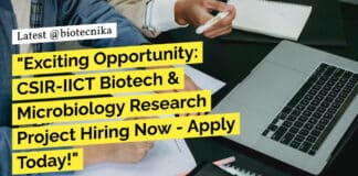 CSIR-IICT Biotech & Microbiology Research Project Recruitment - Apply Now!