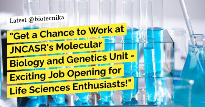 JNCASR Life Sciences Project Job Recruitment