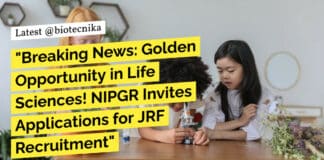 NIPGR Life Sciences JRF Recruitment - Applications Invited Now!