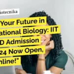 Unlock Your Future in Computational Biology: IIT Delhi PhD Admission 2023-2024 Now Open, Apply Online! IIT Delhi PhD Admission 2023-2024 in Computational Biology, Apply Online