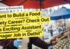 "Want to Build a Food Safety Career? Check Out This Exciting Assistant Manager Job in Delhi!"