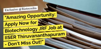 "Amazing Opportunity: Apply Now for Biotechnology JRF Job at IISER Thiruvananthapuram - Don't Miss Out!"