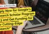 Apply Now for Google’s Research Scholar Program 2023 and Get Funding for Your Cutting-Edge Research! "Apply Now for Google's Research Scholar Program 2023 and Get Funding for Your Cutting-Edge Research!"
