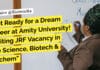"Get Ready for a Dream Career at Amity University! Exciting JRF Vacancy in Life Science, Biotech & Biochem"
