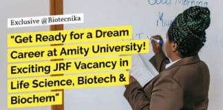 "Get Ready for a Dream Career at Amity University! Exciting JRF Vacancy in Life Science, Biotech & Biochem"