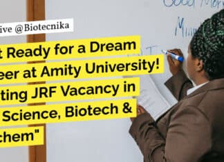 "Get Ready for a Dream Career at Amity University! Exciting JRF Vacancy in Life Science, Biotech & Biochem"
