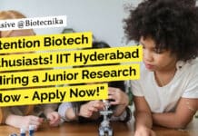 Attention Biotech Enthusiasts! IIT Hyderabad is Hiring a Junior Research Fellow – Apply Now! "Attention Biotech Enthusiasts! IIT Hyderabad is Hiring a Junior Research Fellow - Apply Now!"
