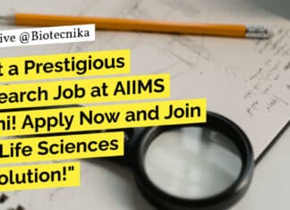 "Get a Prestigious Research Job at AIIMS Delhi! Apply Now and Join the Life Sciences Revolution!"