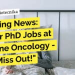 Breaking News: Fresher PhD Jobs at Aurigene Oncology – Don’t Miss Out! "Breaking News: Fresher PhD Jobs at Aurigene Oncology - Don't Miss Out!"