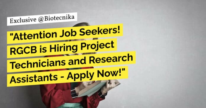 RGCB Project Technician Recruitment - Apply Online