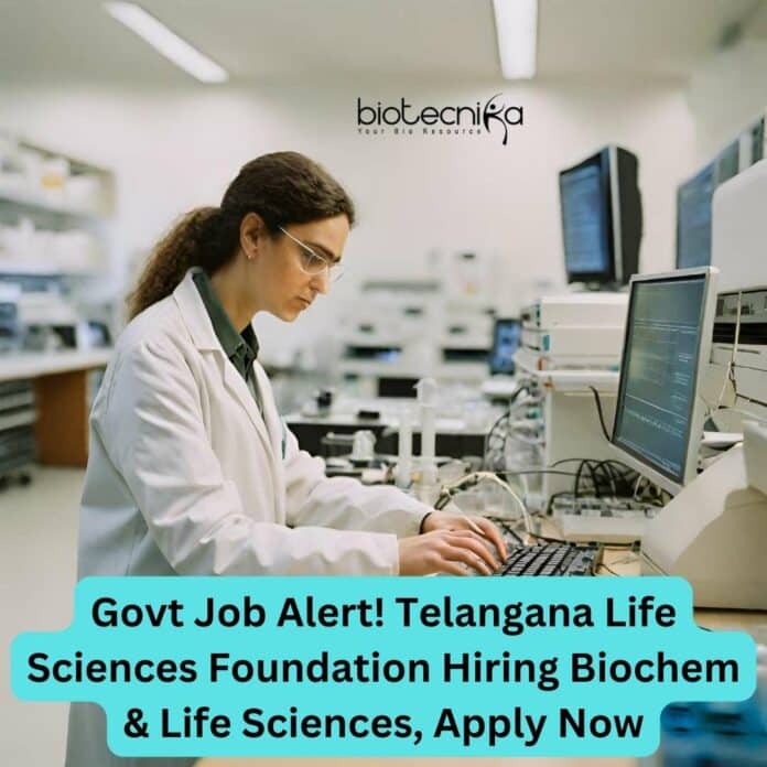 Govt of Telangana Jobs - Biochem & Life Sciences Apply