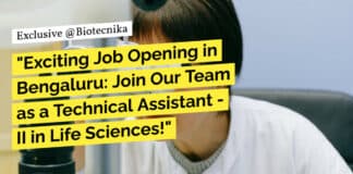 "Exciting Job Opening in Bengaluru: Join Our Team as a Technical Assistant - II in Life Sciences!"