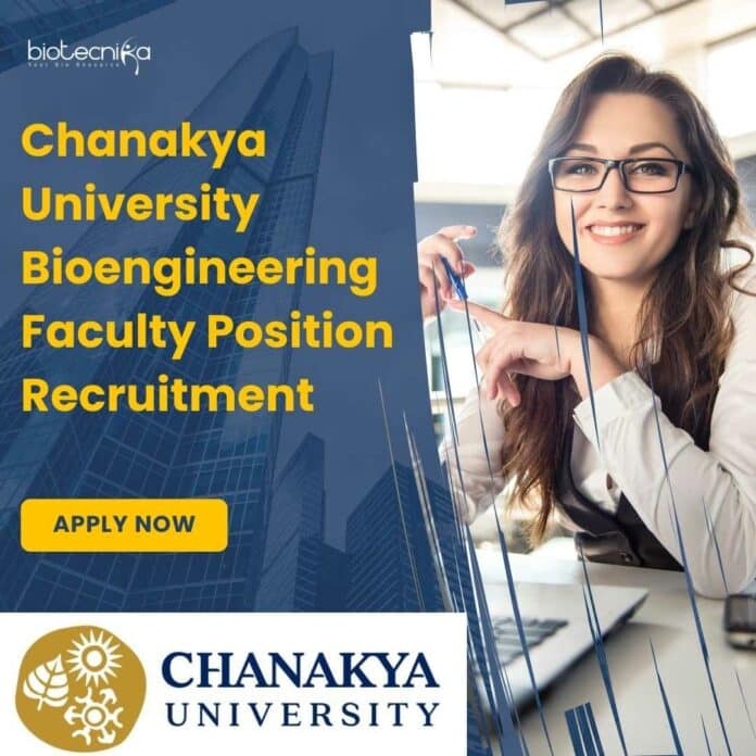 Chanakya University Bioengineering Faculty