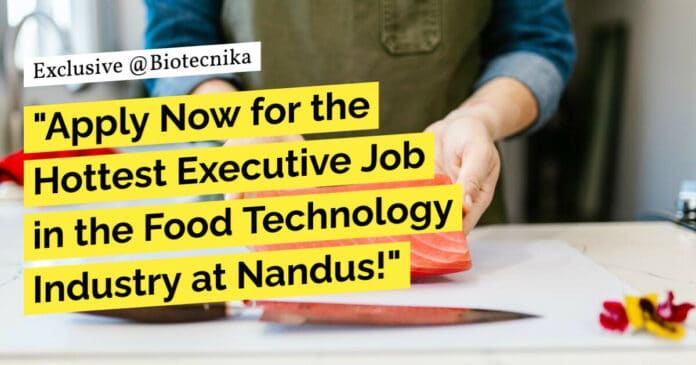 Nandus Food Technology Job - BSc & MSc Candidates Apply Online