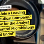 Want to Join a Leading Pharmaceutical Company? Apply Now for the Analyst Quality Control Microbiology Position at Endo! Analyst Quality Control Microbiology Recruitment at Endo, Apply Online