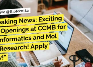 "Breaking News: Exciting Job Openings at CCMB for Bioinformatics and Mol Bio Research! Apply Now!"