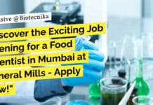 Discover the Exciting Job Opening for a Food Scientist in Mumbai at General Mills – Apply Now! General Mills Food Scientist Job Opening- Biotech, Biological Sciences Apply