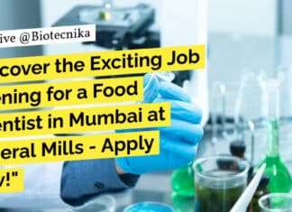 General Mills Food Scientist Job Opening- Biotech, Biological Sciences Apply