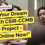"Land Your Dream Job with CSIR-CCMB Botany Project - Apply Online Now!"
