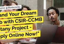 Land Your Dream Job with CSIR-CCMB Botany Project – Apply Online Now! "Land Your Dream Job with CSIR-CCMB Botany Project - Apply Online Now!"