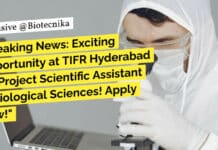 Breaking News: Exciting Opportunity at TIFR Hyderabad for Project Scientific Assistant in Biological Sciences! Apply Now! TIFR Hyderabad Biological Sciences Project Scientific Assistant