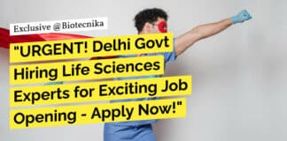 "URGENT! Delhi Govt Hiring Life Sciences Experts for Exciting Job Opening - Apply Now!"