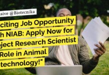 Exciting Job Opportunity with NIAB: Apply Now for Project Research Scientist – I Role in Animal Biotechnology! NIAB Project Research Job - Life Sciences Apply Online